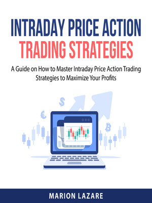 cover image of Intraday Price Action Trading Strategies